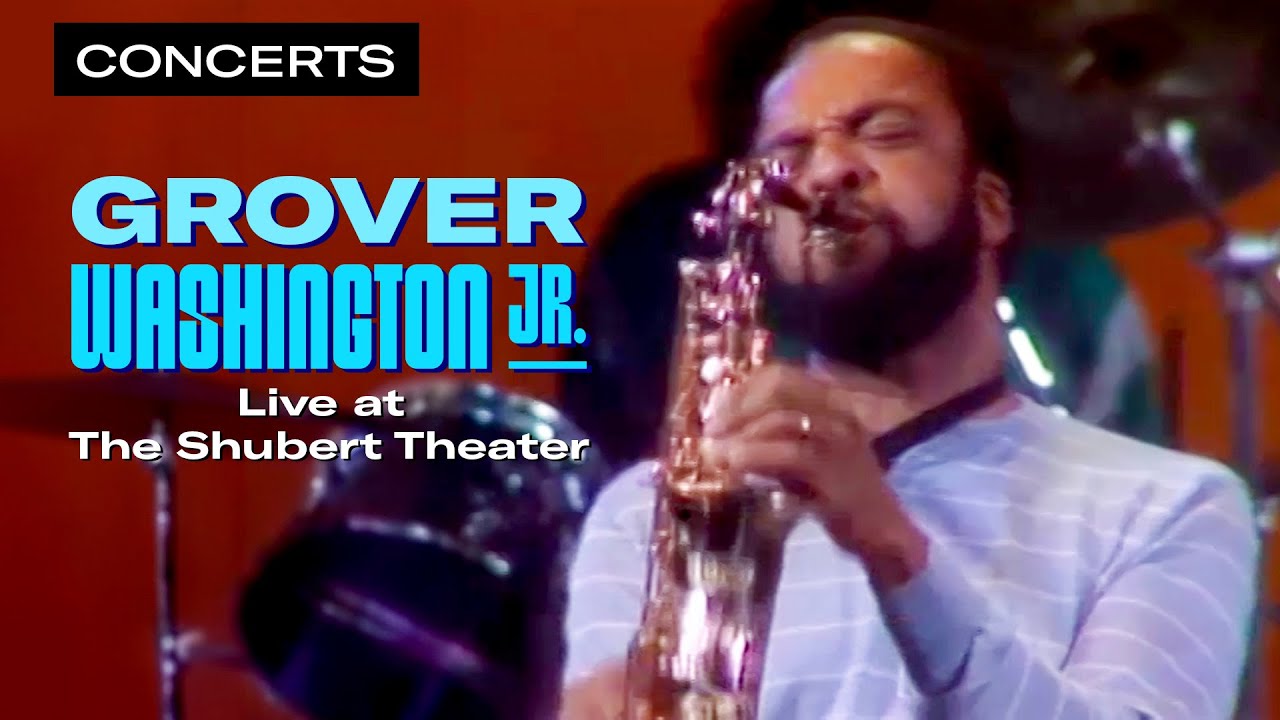 Grover Washington Jr. In Concert - Live at The Shubert Theatre (1981) | Qwest TV
