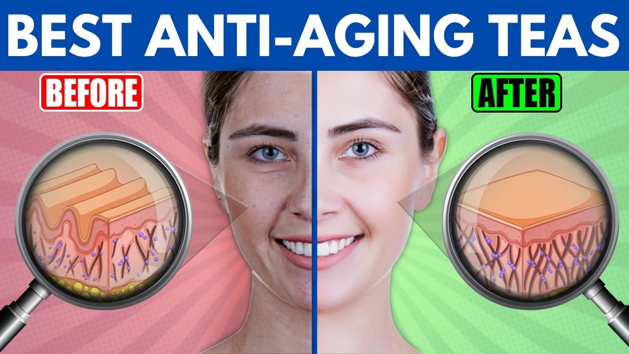 Top 10 Anti Aging Teas That You Should Drink Every Day