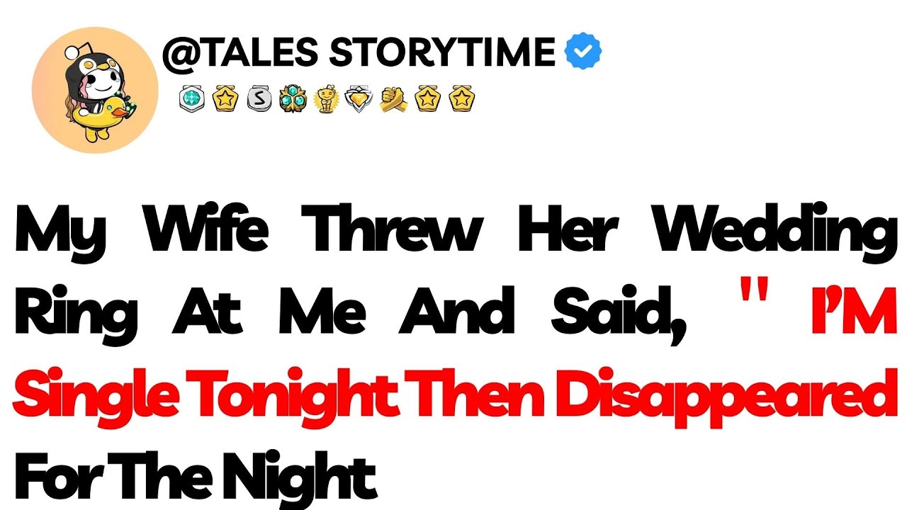 My Wife Threw Her Wedding Ring At Me And Said, ＂I’M Single Tonight＂ — Then Disappeared For The Night