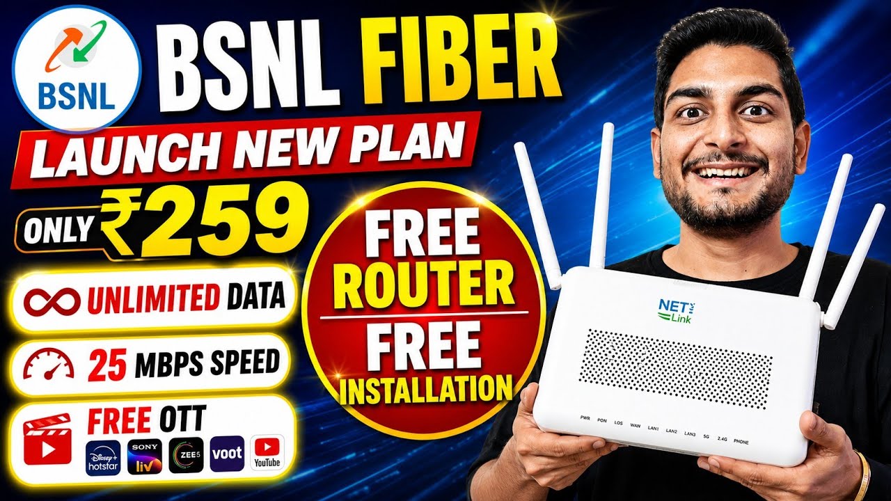 Bsnl Fiber Launch ₹259 New Plan | Unlimited Data | Free Installation | Free Router | 25 Mbps Speed 