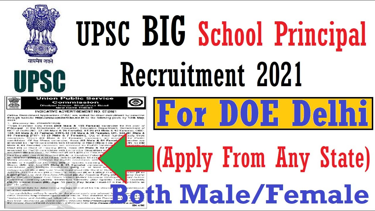 For DOE Delhi UPSC BIG School Principal Recruitment 2021, Government Teaching job 2021 in Delhi
