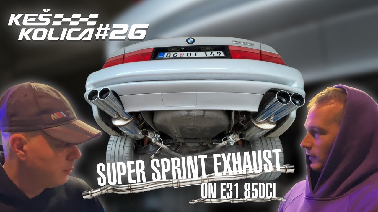 KEŠ KOLICA CAR MAGAZINE #026 SUPER SPRINT EXHAUST ON E31 HOSTED BY LOBANJICA