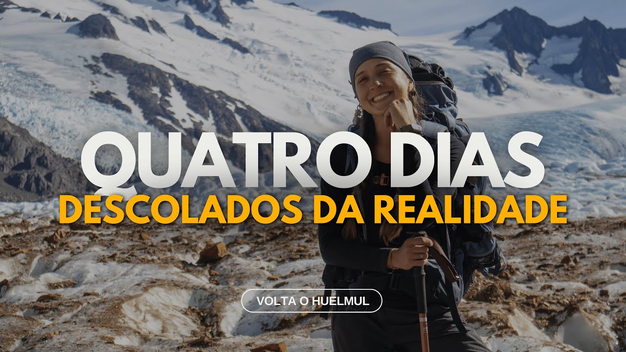 Incrível Trekking de 80 Km em El Chaltén | Volta ao Huemul