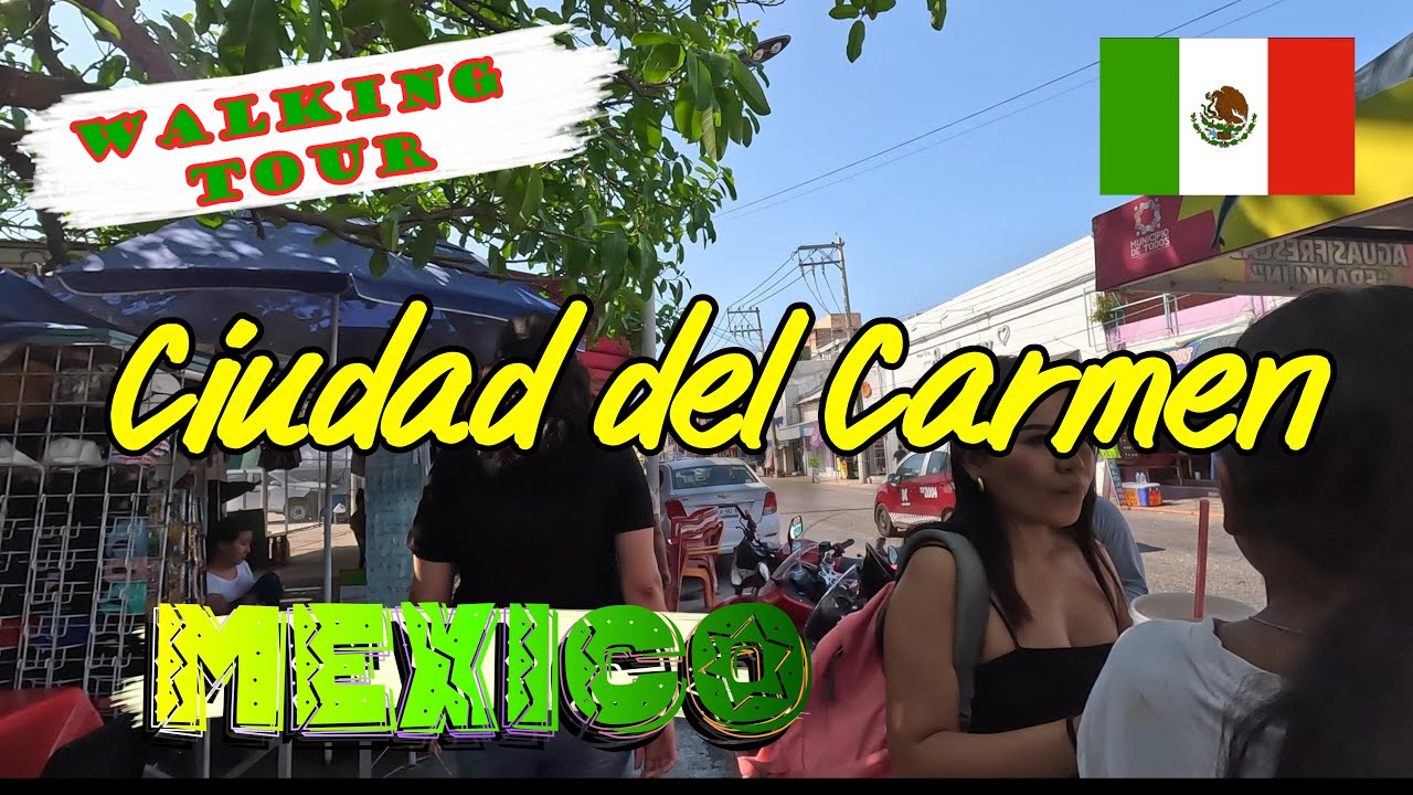 🇲🇽 Amazing Ciudad del Carmen - Mexico 🌮🌯🇲🇽