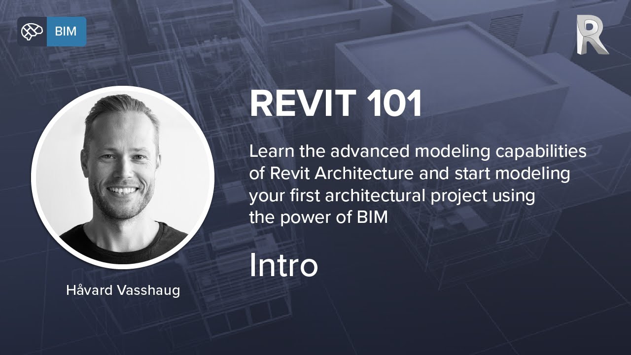 Revit Architecture 101 - Intro