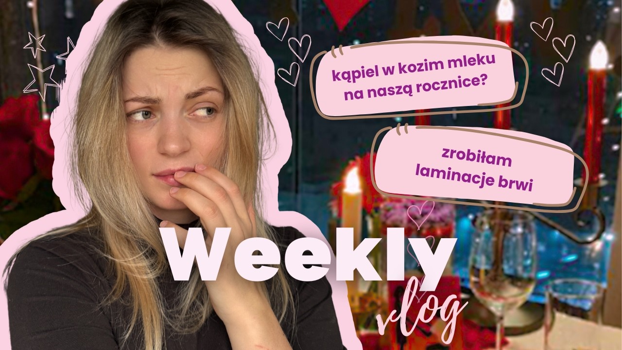 WEEKLY VLOG:  KĄPIEL W KOZIM MLEKU TO TOTALNY NIEWYPAŁ 😱