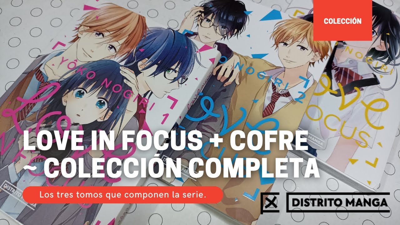 LOVE IN FOCUS ~ COLECCI&Oacute;N COMPLETA + Cofre Manga 😁😁😁 - Revisi&oacute;n Distrito Manga MX | Kurabu
