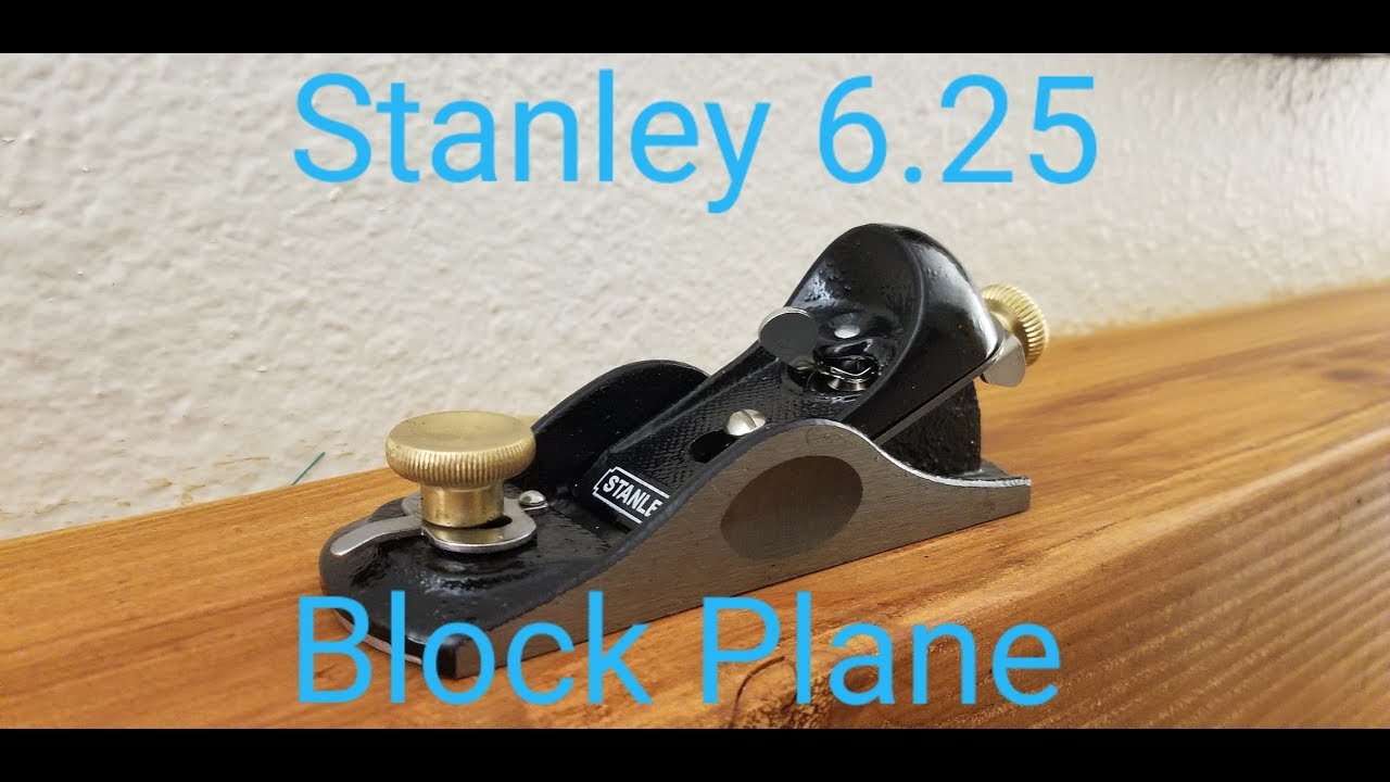 6.25 Stanley Block Plane Tear Down