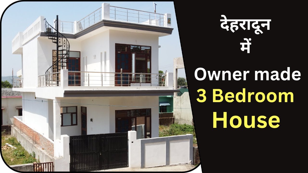 मजबूत बना हुआ Budget Friendly 3 Bedroom House in Dehradun, Owner Made,140Gaj, 2300Sqft-Property 2050