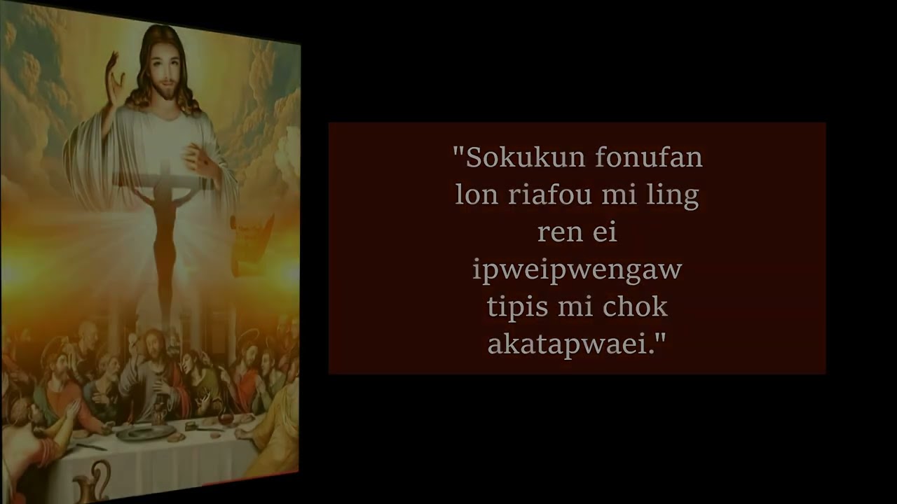 Chuukese Church Song/Jesus ngang uwa tungor