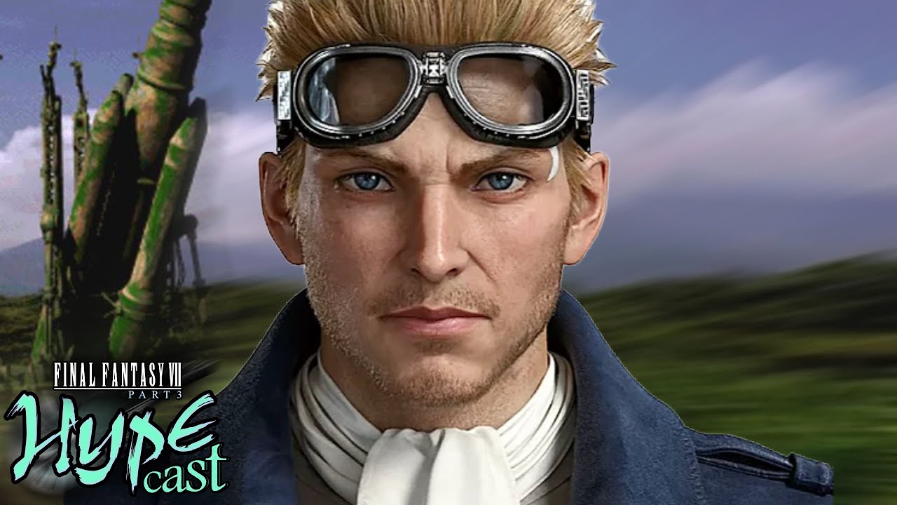 FF7R Part 3 Cid Highwind Predictions w/@GenesisVII ! | Hypecast 15