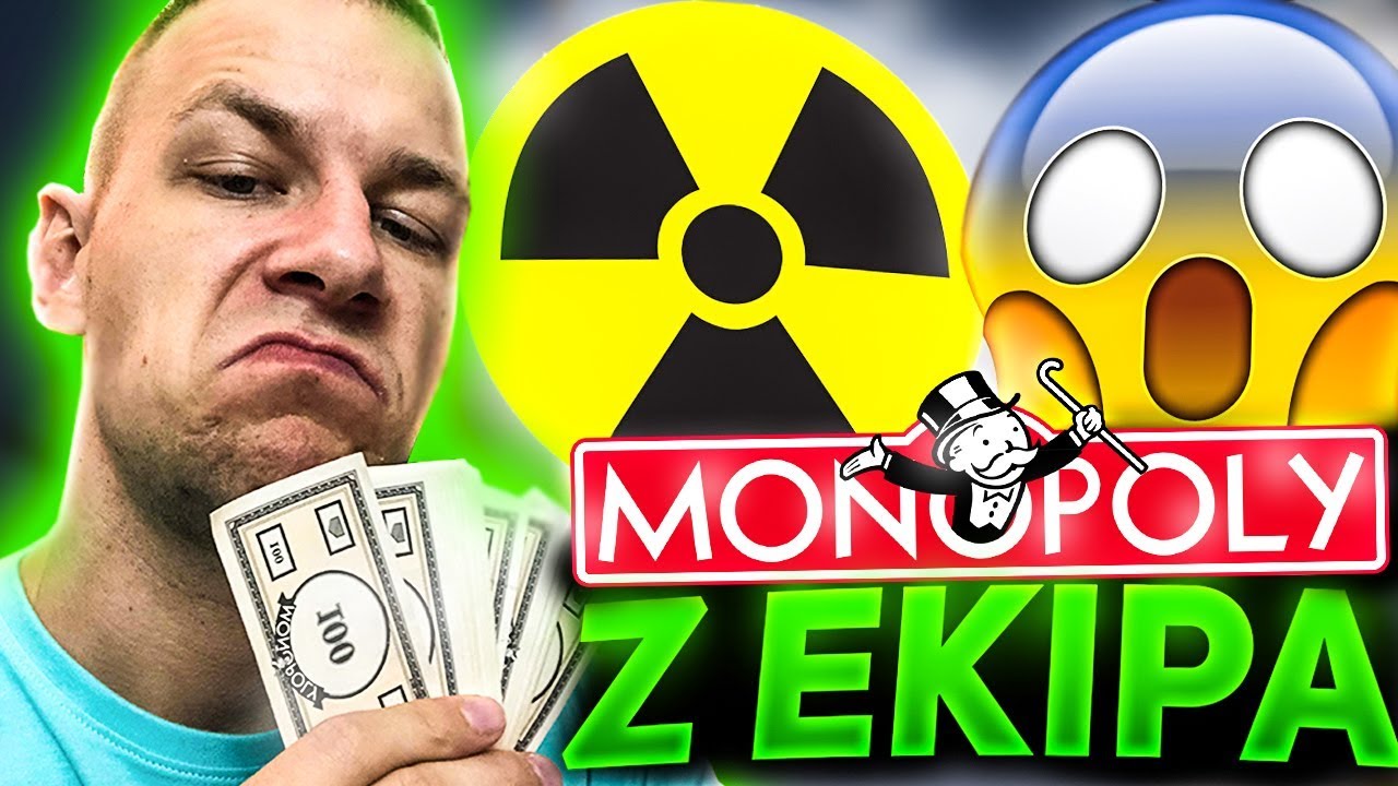 NAJBARDZIEJ TOKSYCZNY MONOPOL Z EKIPĄ