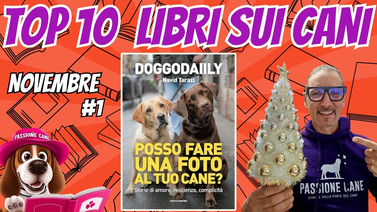 TOP 10 DEI LIBRI SUI CANI PIÙ LETTI  NOVEMBRE 2025