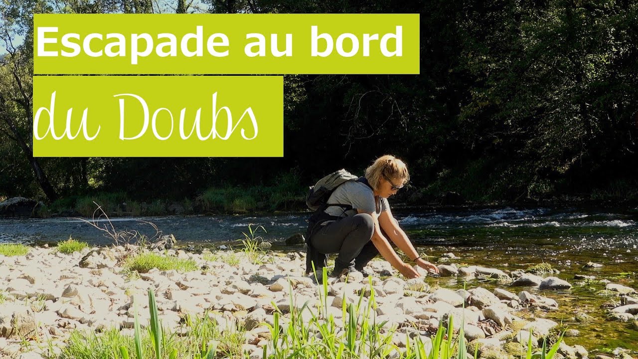 15. ESCAPADE AU BORD DU DOUBS AVEC DEX 🚐