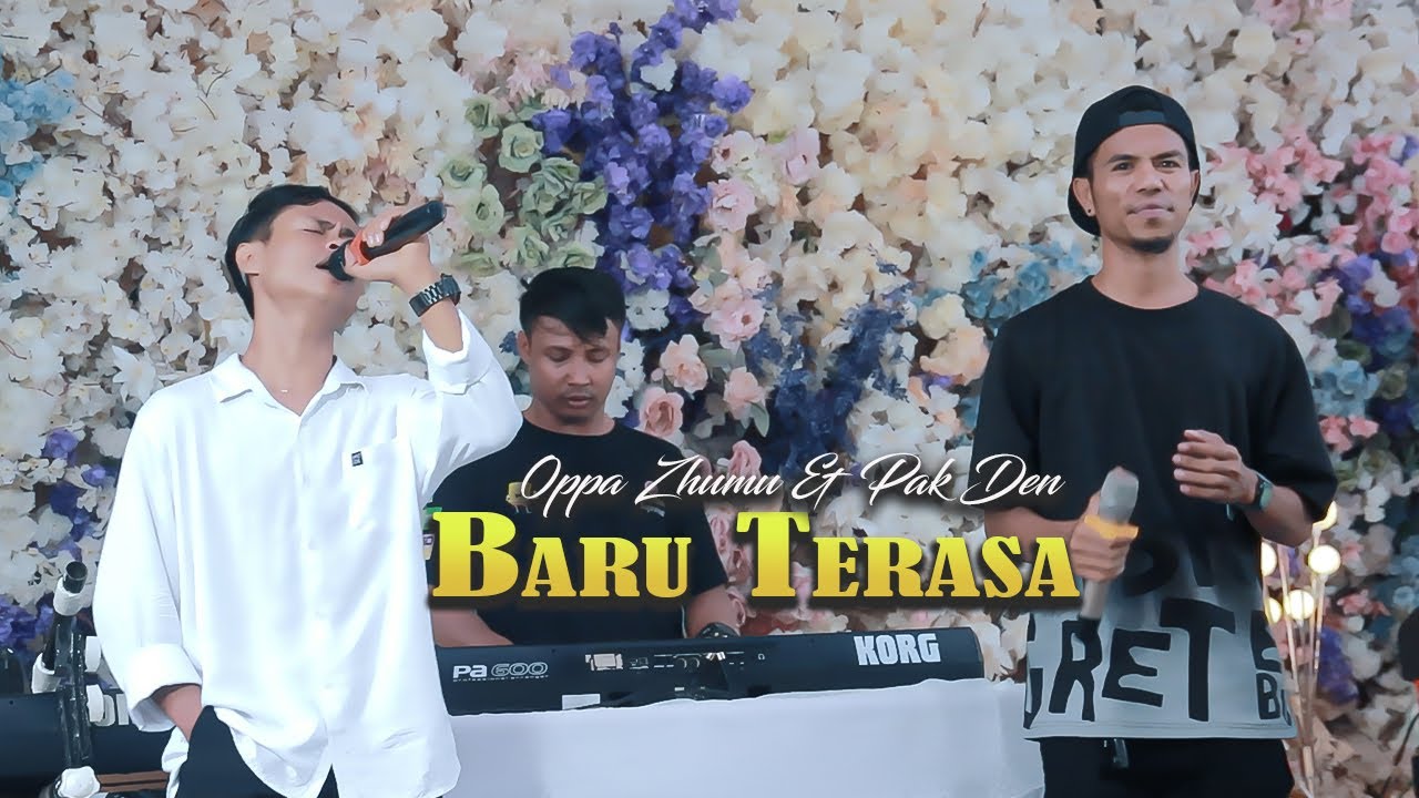 BARU TERASA - PAK DEN DAN OPPA ZHUMU || COVER