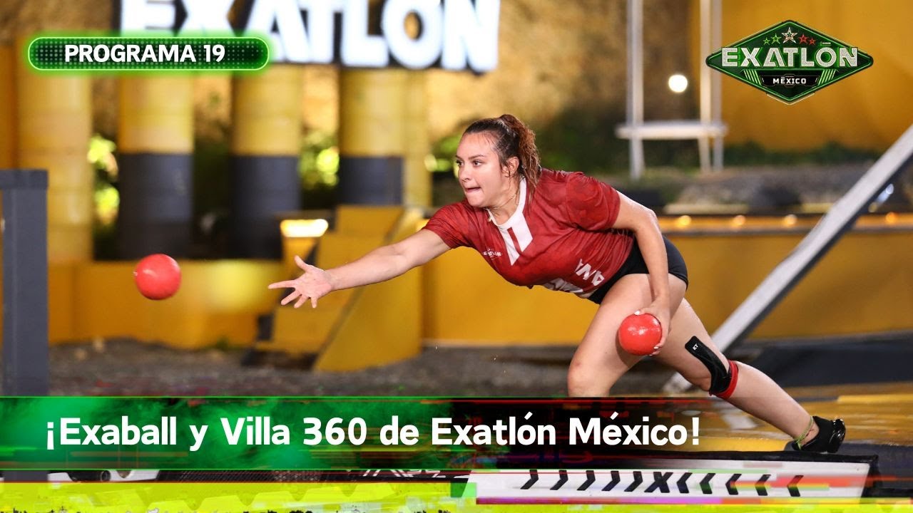 Programa 19 | 27 noviembre 2023 | Villa 360| Exatlón México 2023