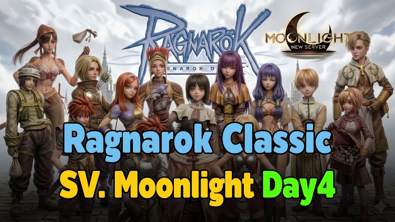 🔴[LiVE] Ragnarok GGT Ro classic sv.moonlight  DAY4