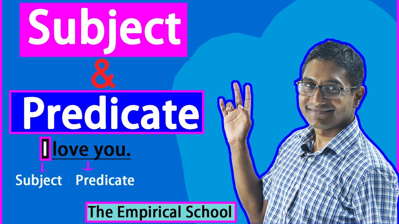 Subject & Predicate I what is subject & predicate I subject & predicate