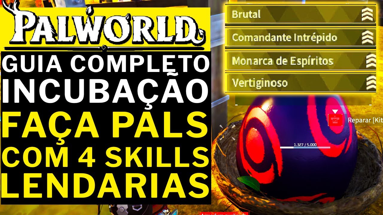 PALWORLD - GUIA COMPLETO DE ACASALAMENTO E INCUBAÇÃO!!! FAÇA PALS COM 4 SKILLS LENDARIAS!