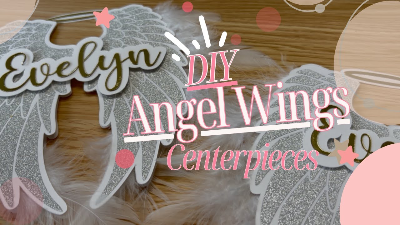 DIY Angel Wings | Cricut Memorial Centerpieces