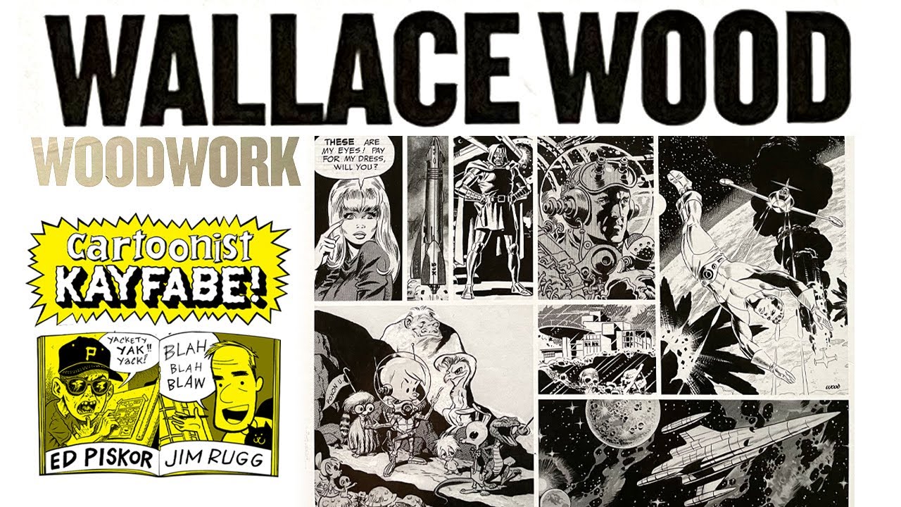 Wally Wood 1927-1981 - An Extraordinary Comic Book Artist
