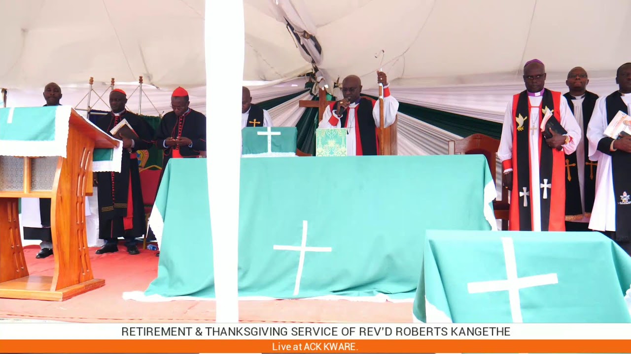 RETIREMENT SERVICE of ROBERT KANGETHE