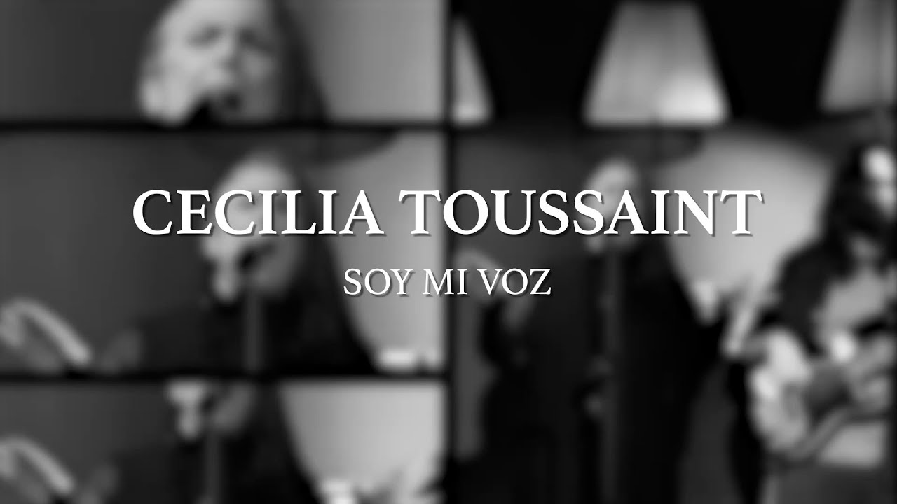 Cecilia Toussaint - Soy Mi Voz (En vivo)