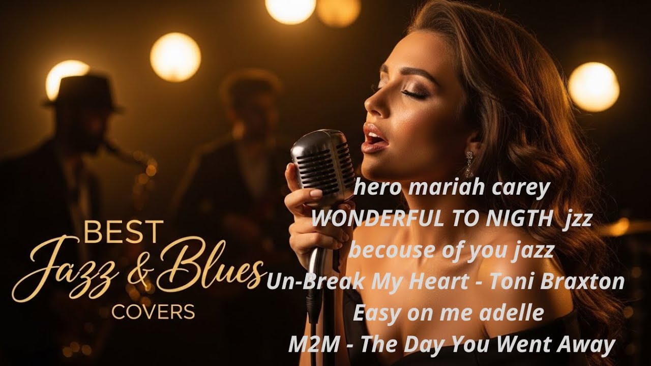 Best Soulful Jazz & Blues Covers | Timeless Classic Songs Collection