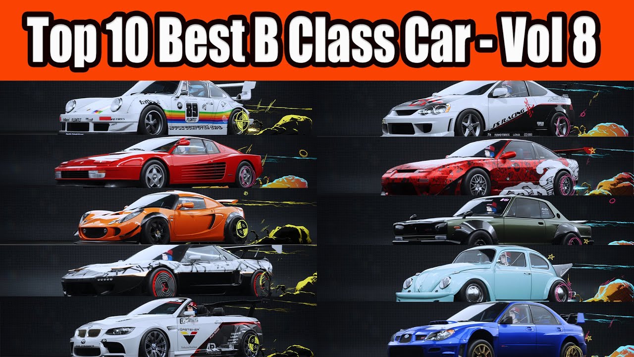 Top 10 Best B Class Car in NFS Unbound Vol 8