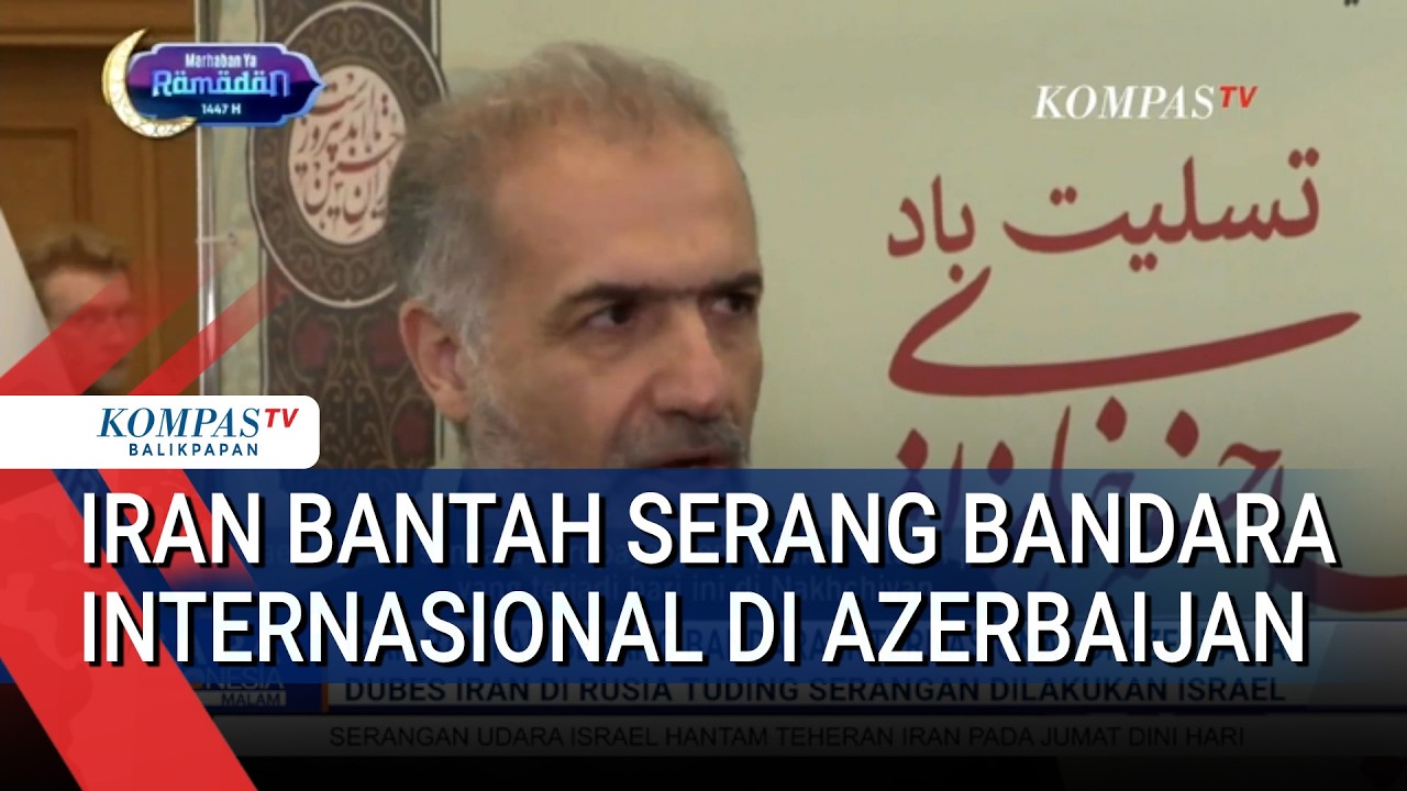 Iran Bantah Serang Bandara Internasional di Azerbaijan