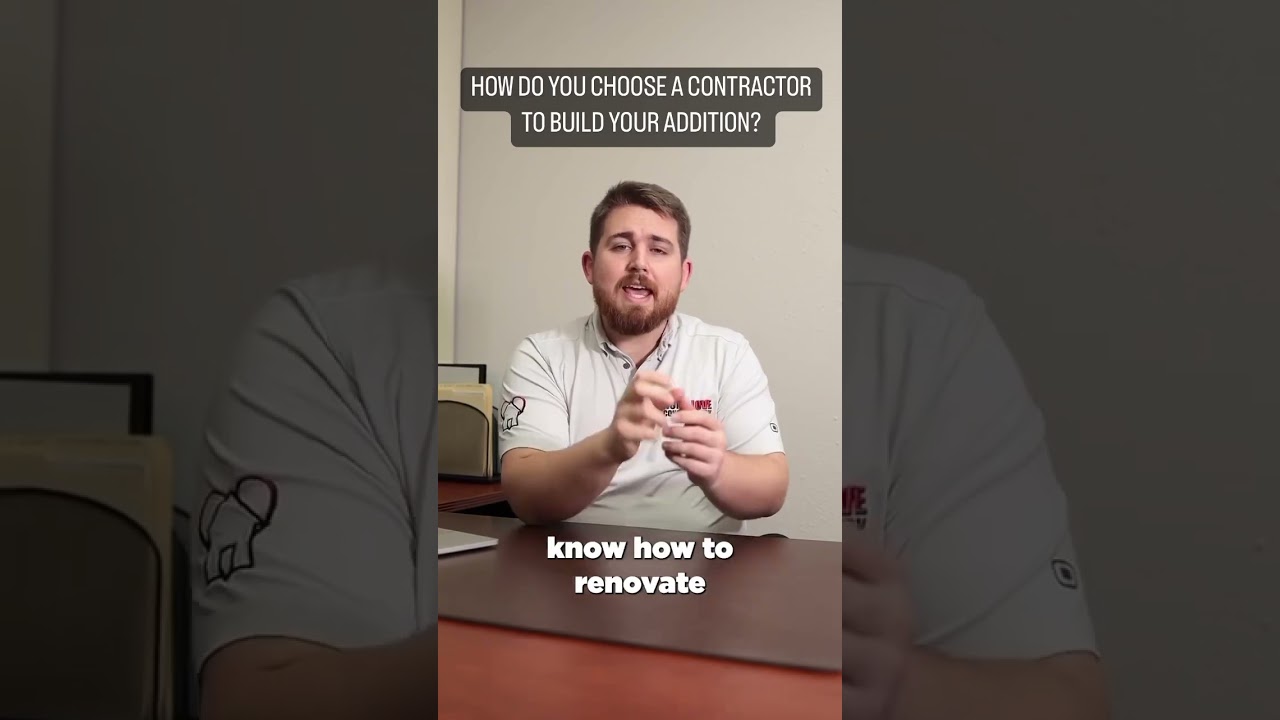 HOW DO YOU CHOOSE A CONTRACTOR TO BUILD YOUR ADDITION? TAMPA GENERAL CONTRACTOR ANSWERS!