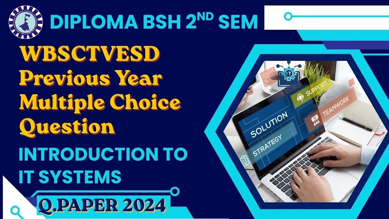 Introduction to IT Systems BSH 2nd Sem | Multiple Choice Questions 2024 | Diploma Exam Preparation