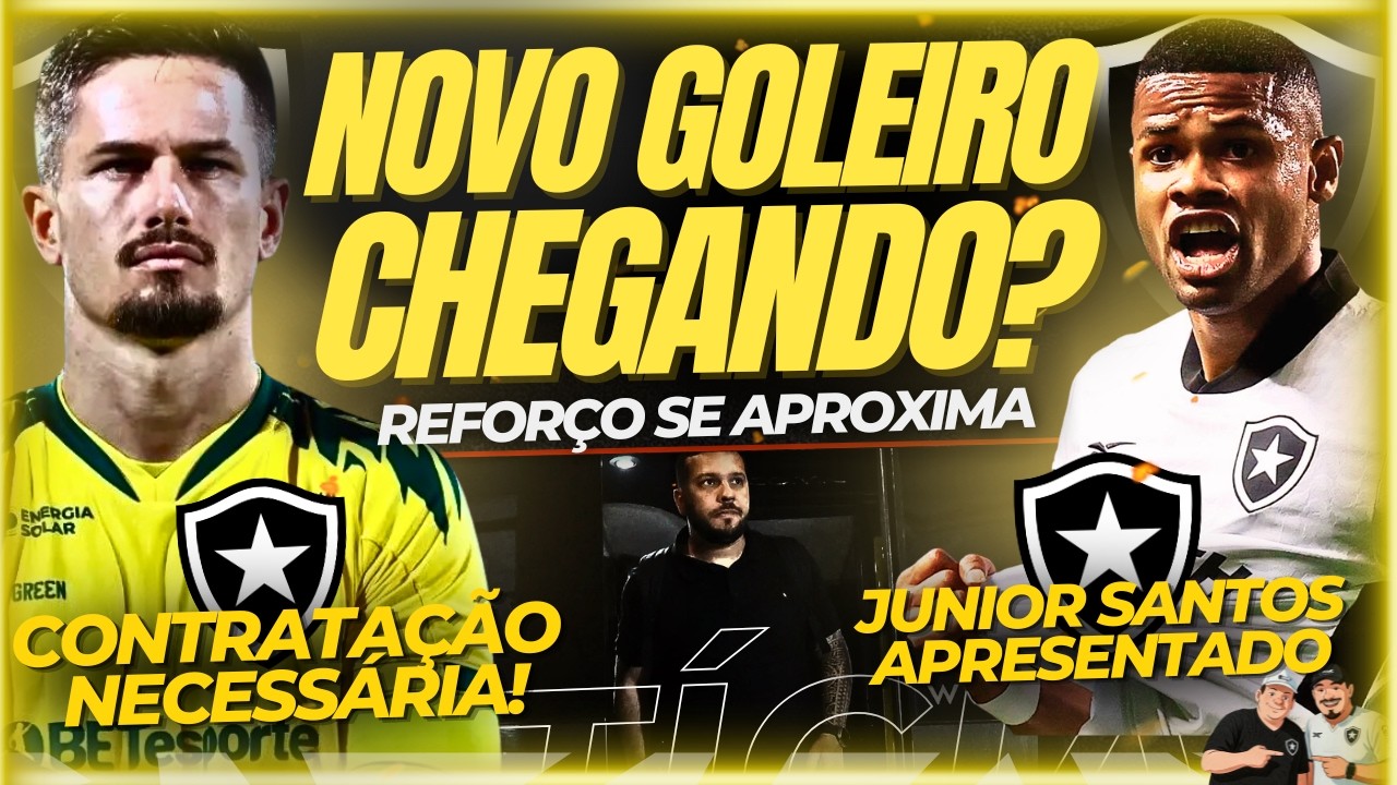 🚨🚨TADEU NO BOTAFOGO? BOTAFOGO SE APROXIMA DE CONTRATAR GOLEIRO E TEM NOME FAVORITO | BRITO FALA