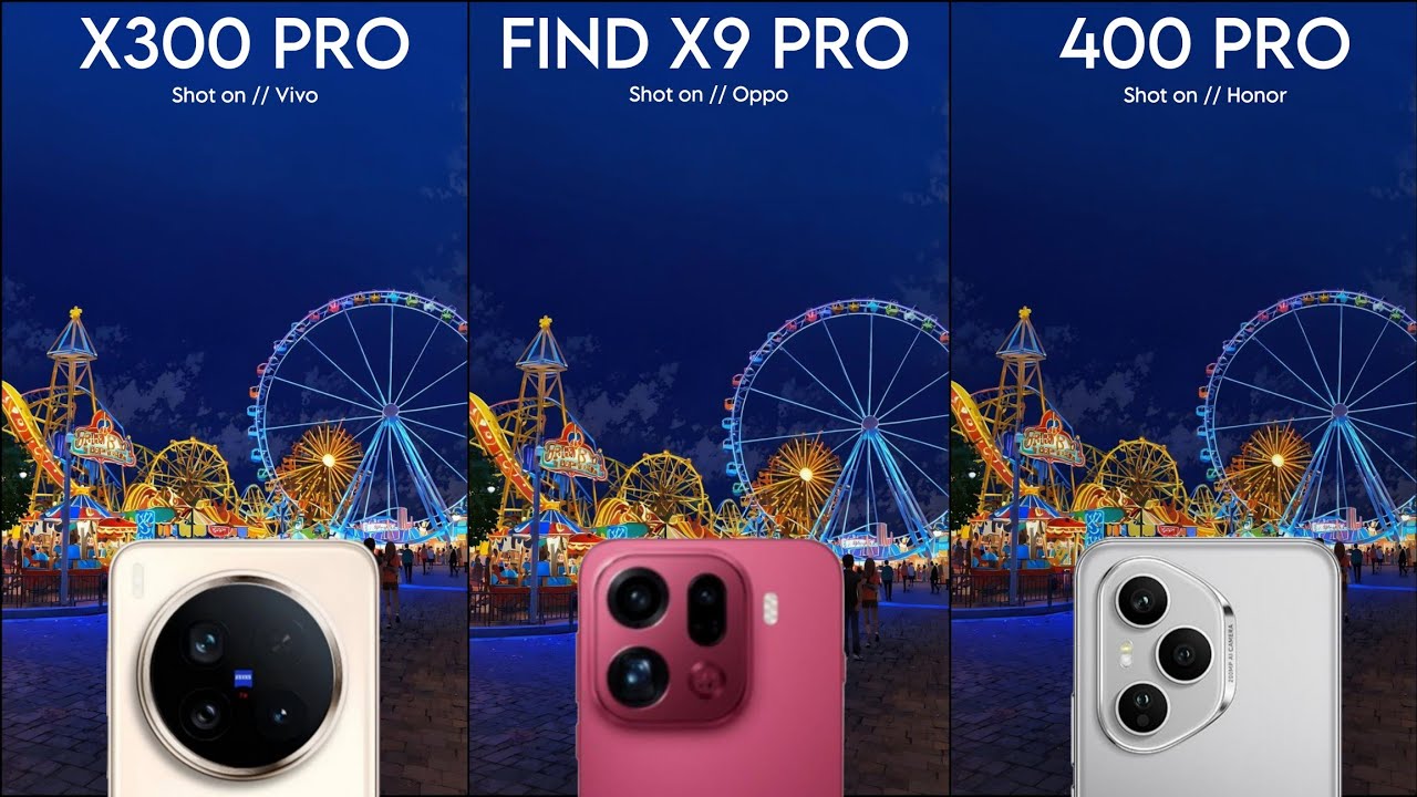 Vivo X300 Pro Vs Oppo Find X9 Pro Vs Honor 400 Pro Camera Test Comparison 
