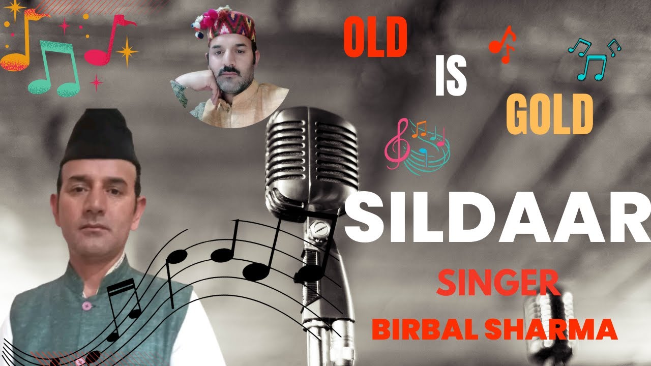 OLD IS GOLD // SILDAR By Natti king Birbal Sharma //🔥 #Birbalsharma #paharinatti #pahari