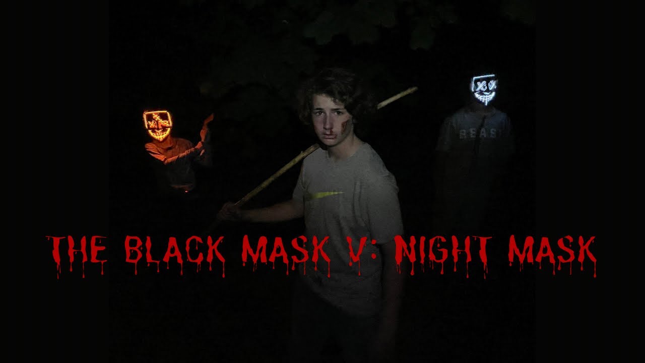 The Black Mask V: Night Mask