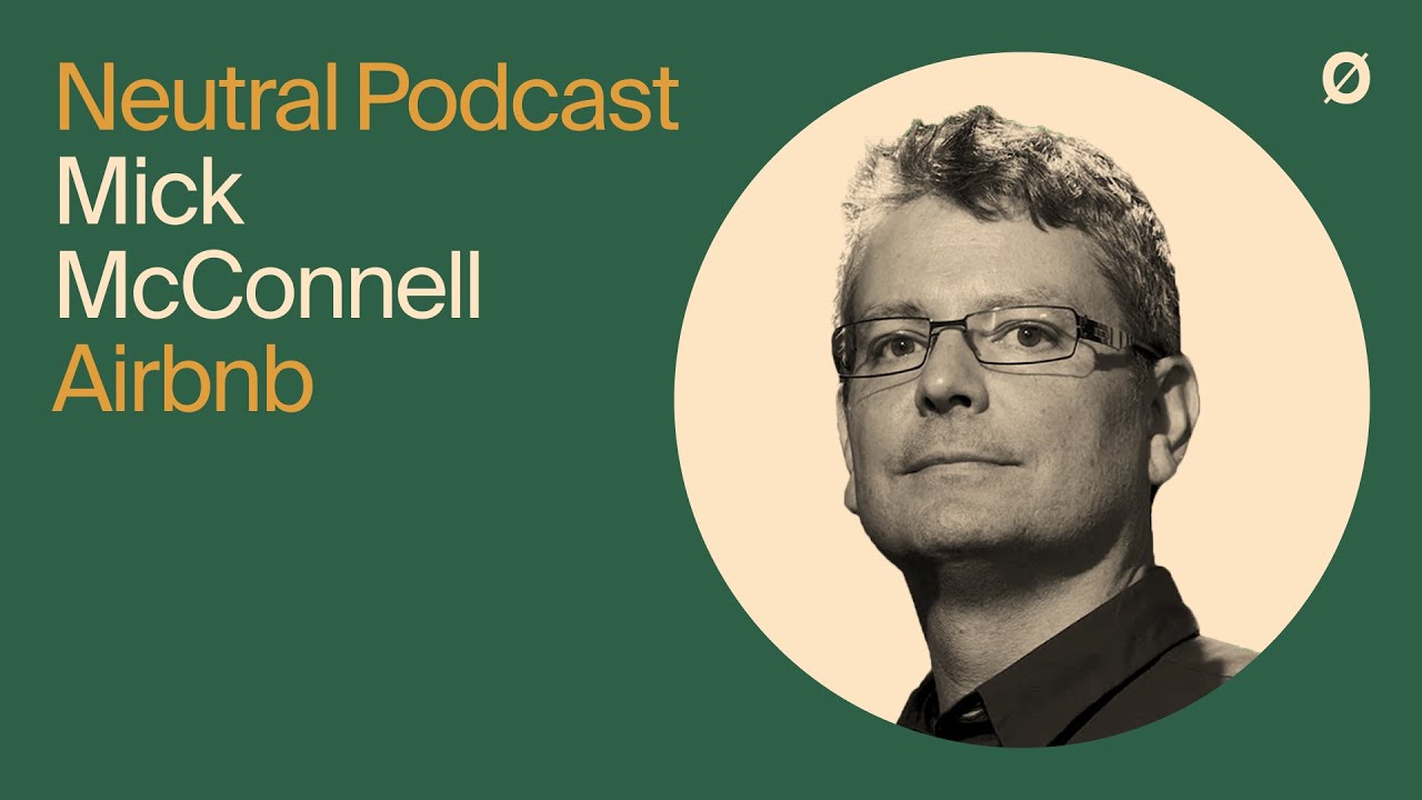 Neutral Podcast Ep 22 &ndash; Branding Neutral | Mick McConnell
