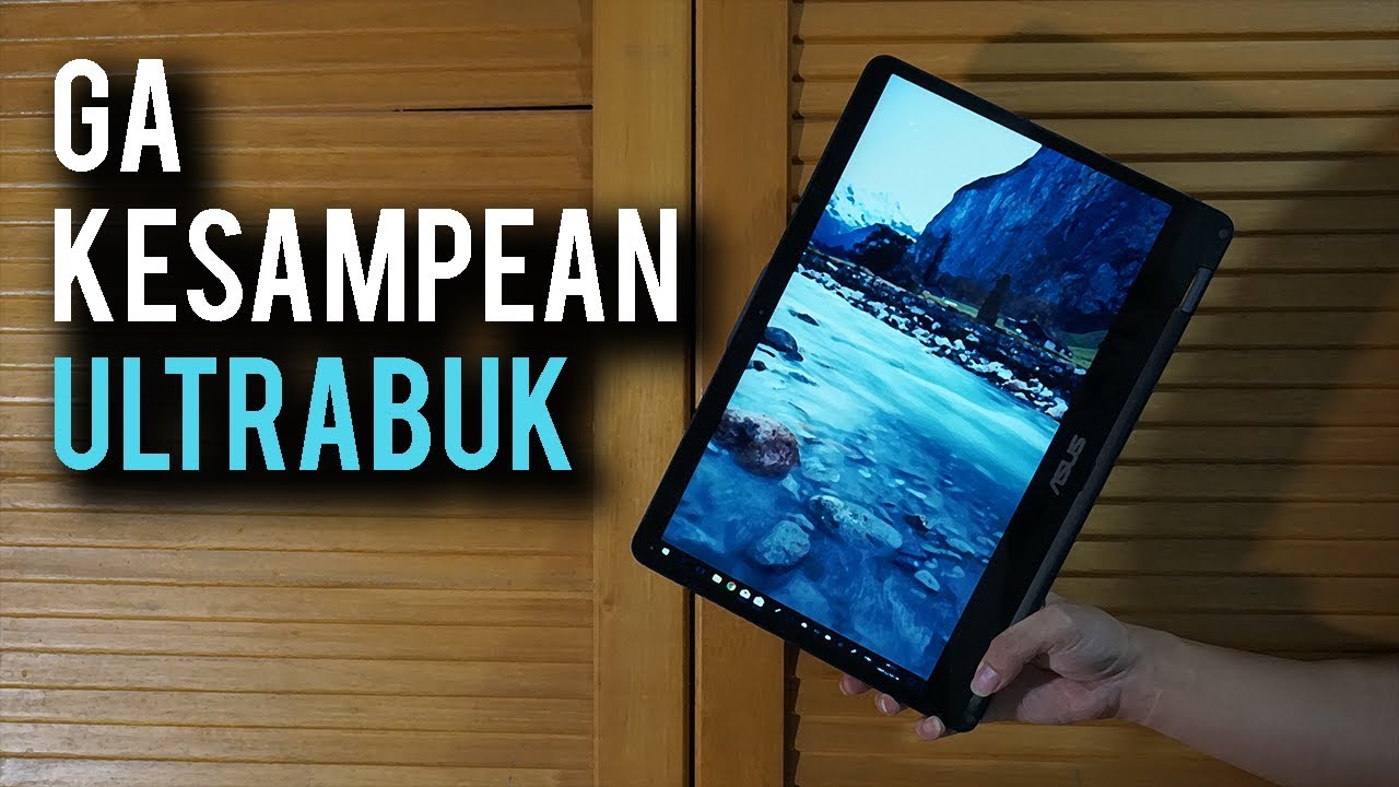Review Asus VivoBook Flip 14 (TP410UA) - 2in1 Gapake Mahal!