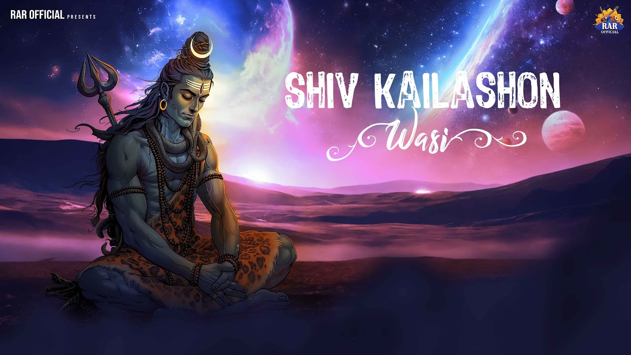 Shiv Kailasho Ke Vasi - शिव कैलाशों के वासी | #RARbhakti
