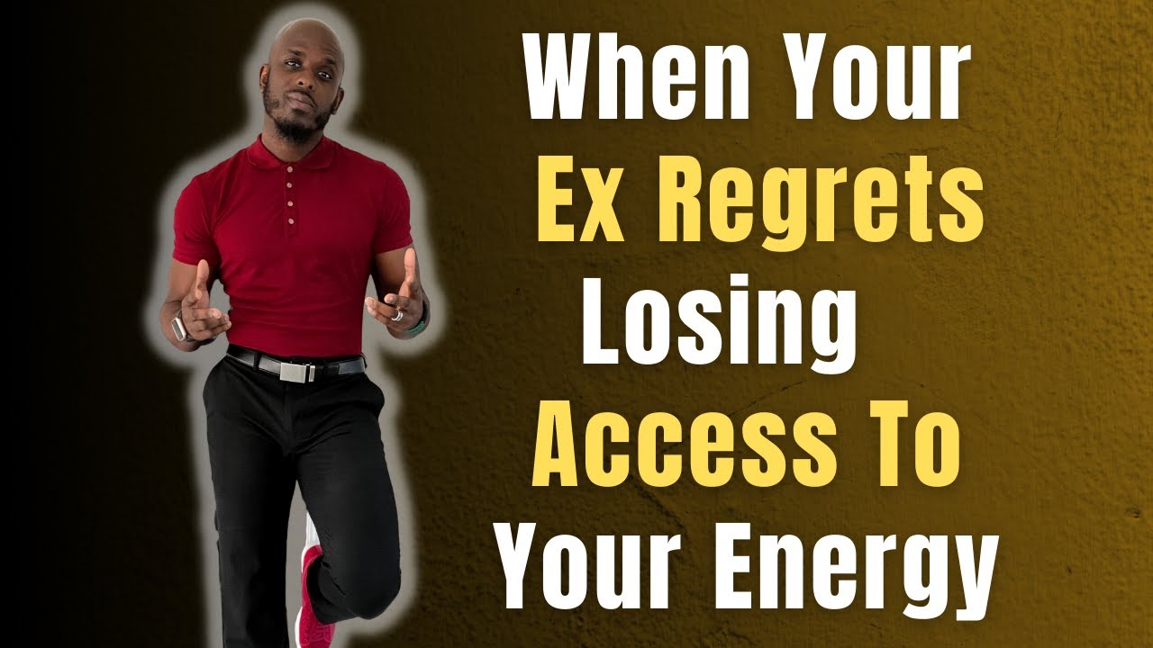 WHY YOUR EX REGRETS LOSING ACCESS TO YOUR ENERGY | When Your Ex Misses You After The Breakup