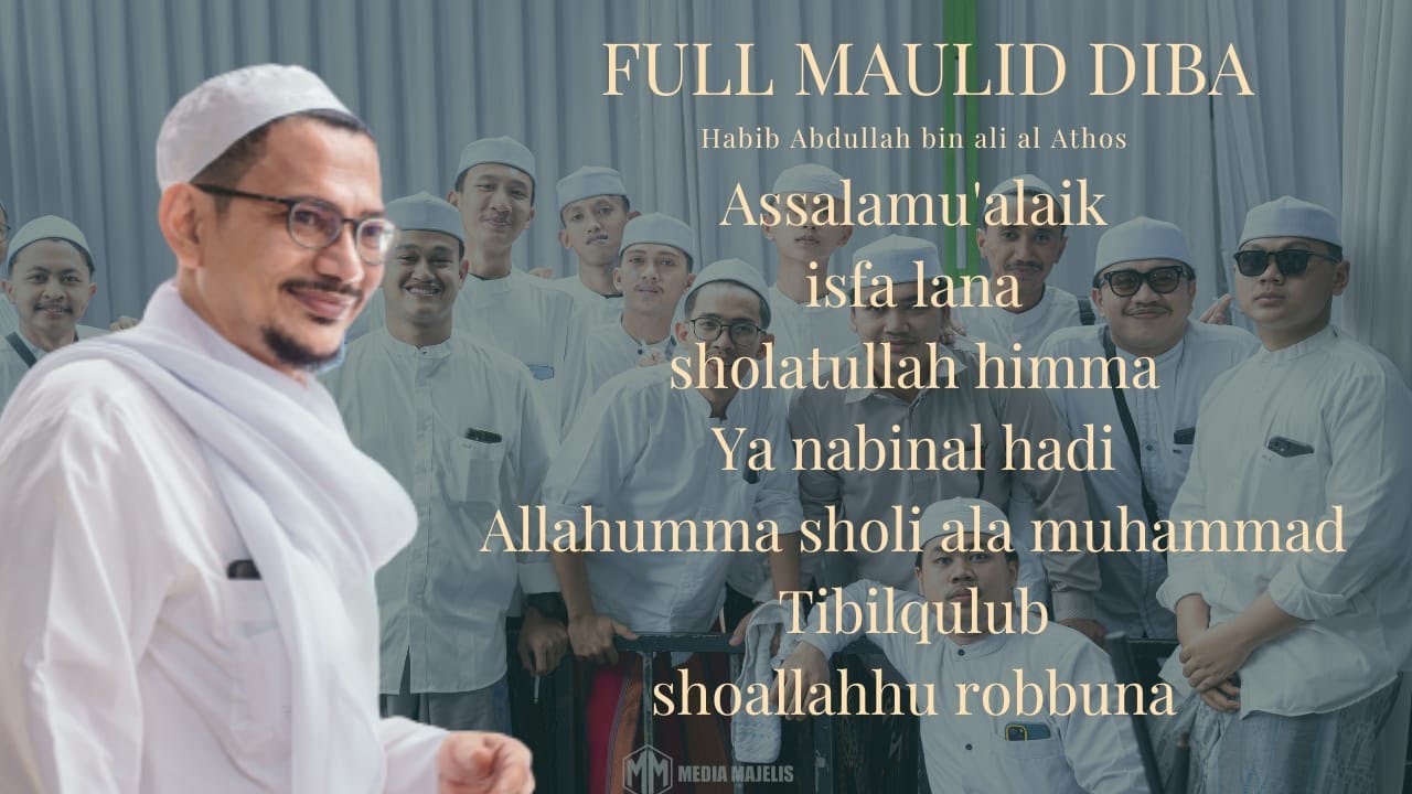 HD AUDIO FULL MAULID DIBA HABIB ABDULLAH BIN ALI AL ATHOS DI CONDET