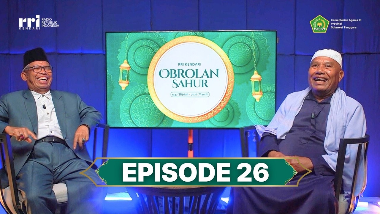 OBROLAN SAHUR 2026 || EPISODE 26