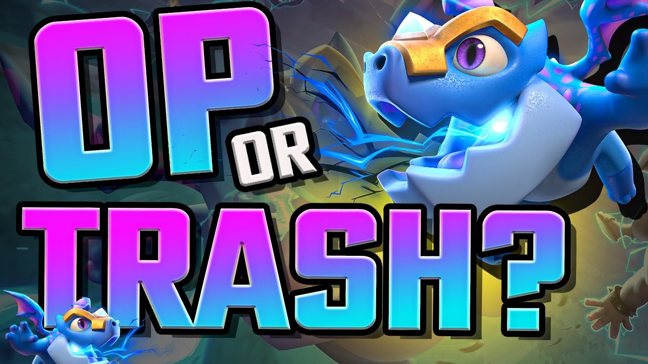 is ELECTRO DRAGON OP or TRASH in CLASH?