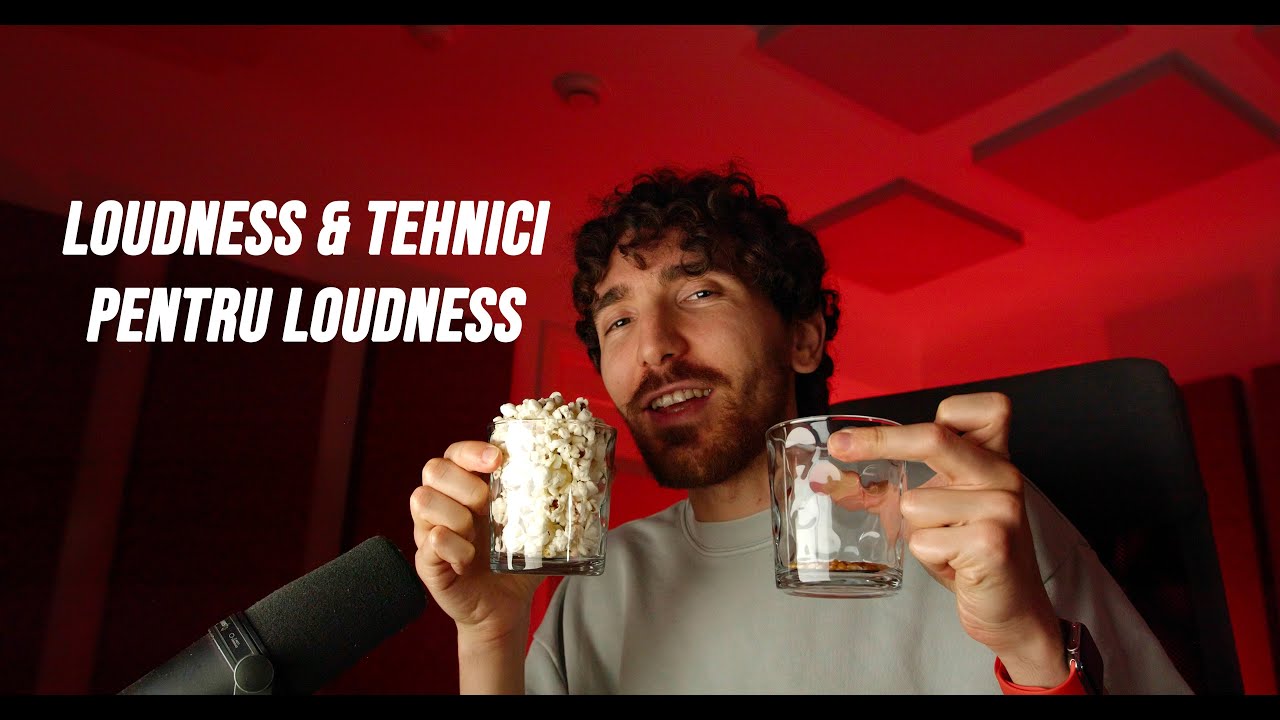LOUDNESS 🔥 & Tehnici pentru Loudness pe intelesul tuturor (Fa-ti muzica LOUD fara distorsiuni)