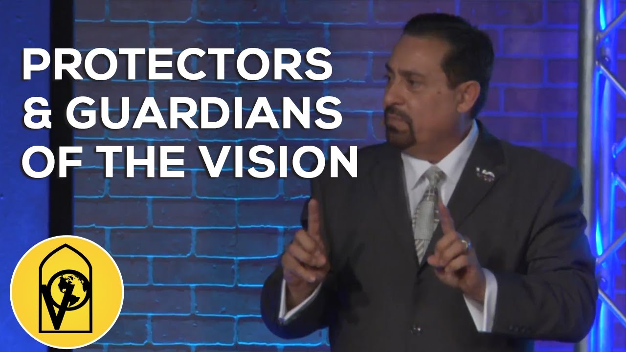 Protectors & Guardians of the Vision | Pastor Joe Cotinola