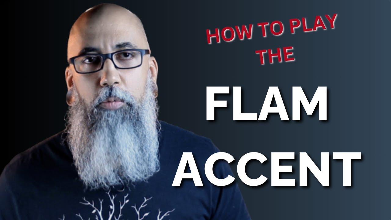 How to Play a FLAM ACCENT