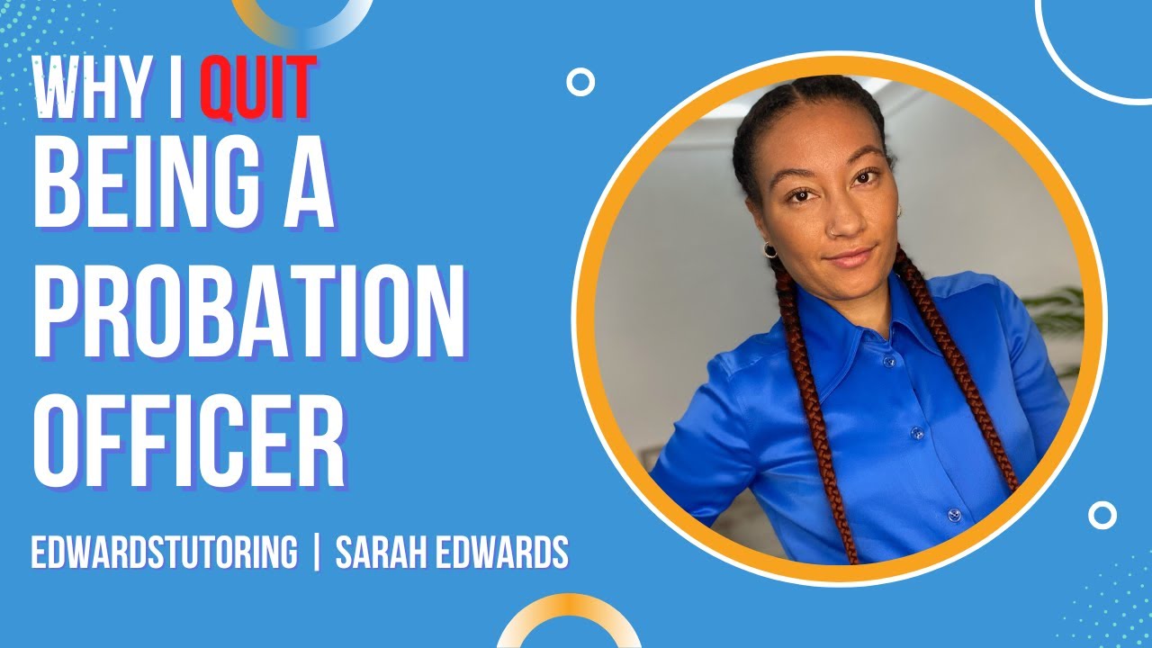 Why I Quit Being a Probation Officer | CRIMINOLOGY JOBS | PROBATION OFFICER | CAREERS IN 20’s 30s