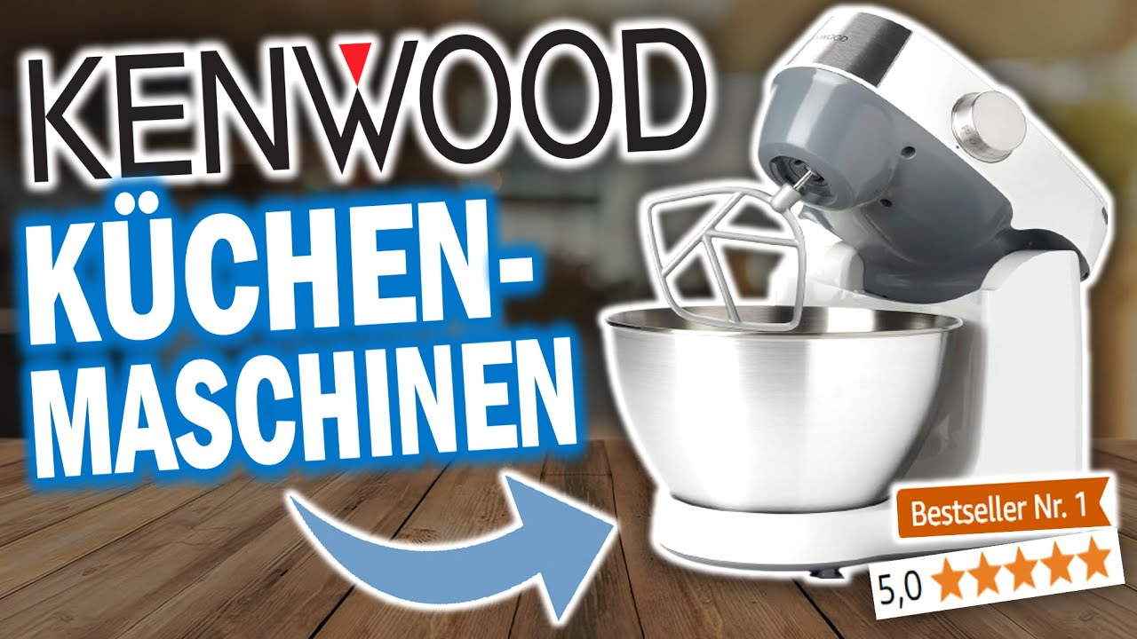 Top 5 Kenwood Küchenmaschinen 2026 ! 🔥 | Die besten Kenwood Küchenmaschinen im Vergleich