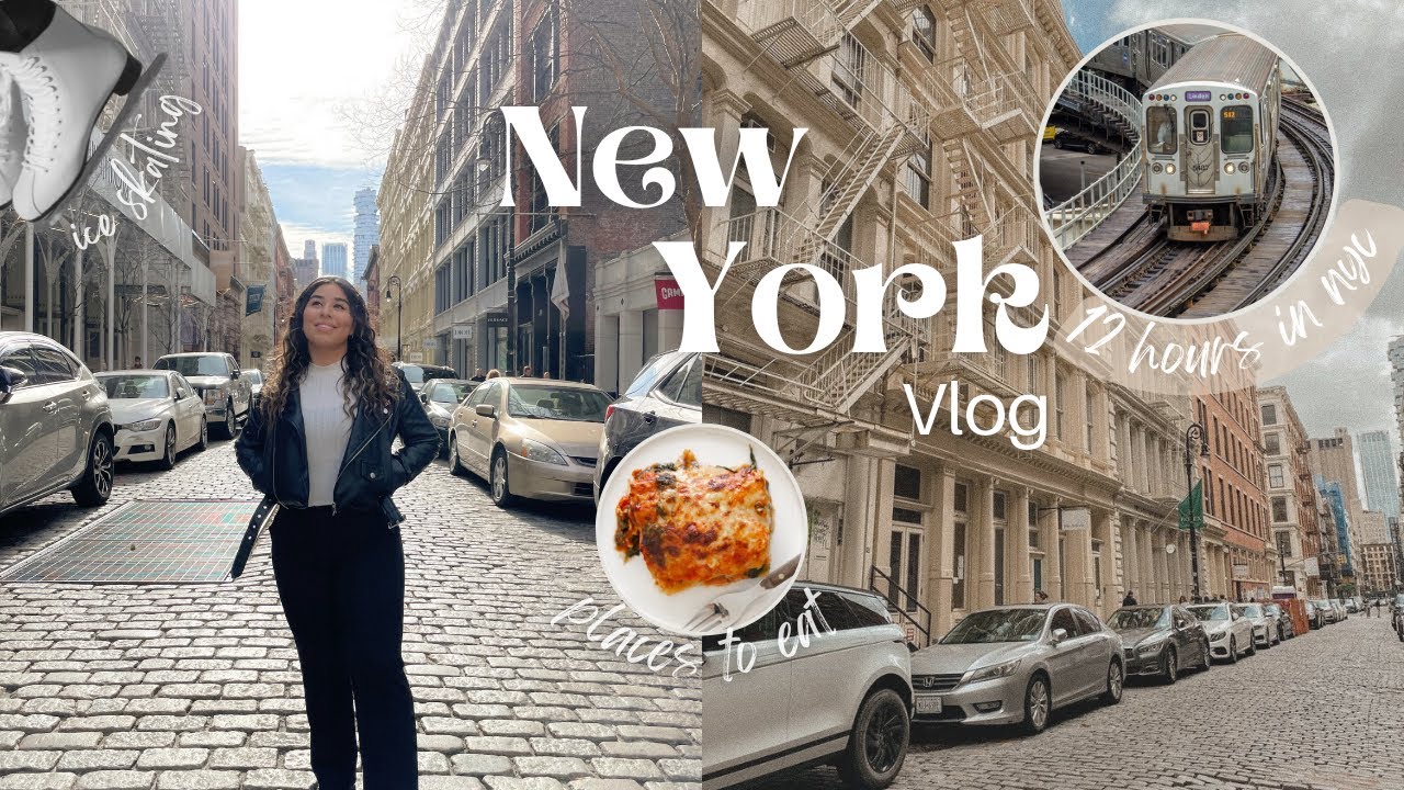 nyc vlog: 12 HOURS IN NYC!! Ice skating in Central Park, Soho & so much more!