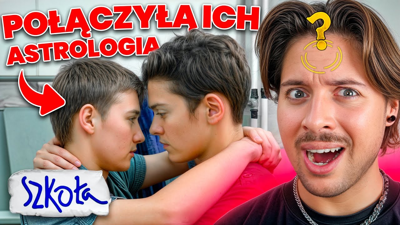 ✨SZKOŁA - WYCZYTALI W GWIAZDACH, ŻE BĘDĄ RAZEM 💅✨